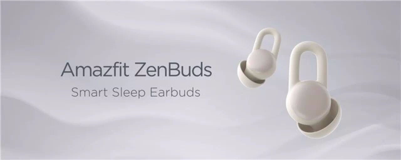 华米推出智能助眠耳塞Amazfit ZenBuds 续航12小时售价999元