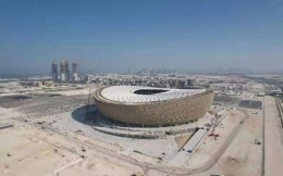 中企承建！2022卡塔爾世界杯主場館主體工程完工