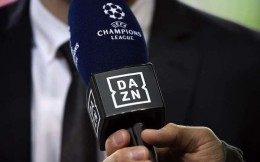 DAZN續簽歐足聯國家隊比賽版權協議