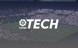 LaLiga Tech与温网达成全球内容保护协议