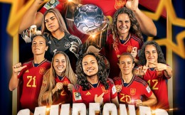 女足世界杯-西班牙1-0击败英格兰夺队史首冠 卡蒙娜建功