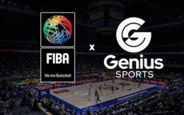 国际篮联与Genius Sports扩大合作