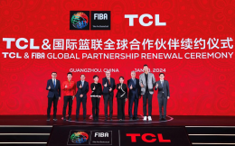TCL 再度续约国际篮联，助力中国女篮剑指巴黎奥运